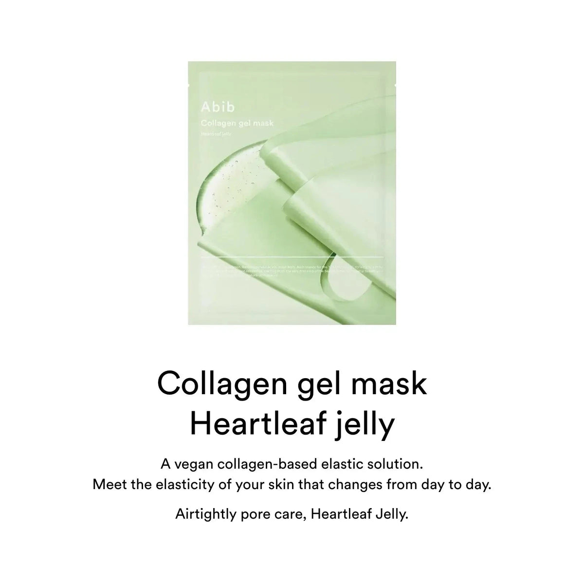 Gelveida maska ar kolagēnu un houtūniju Abib Collagen Gel Mask Heartleaf Jelly